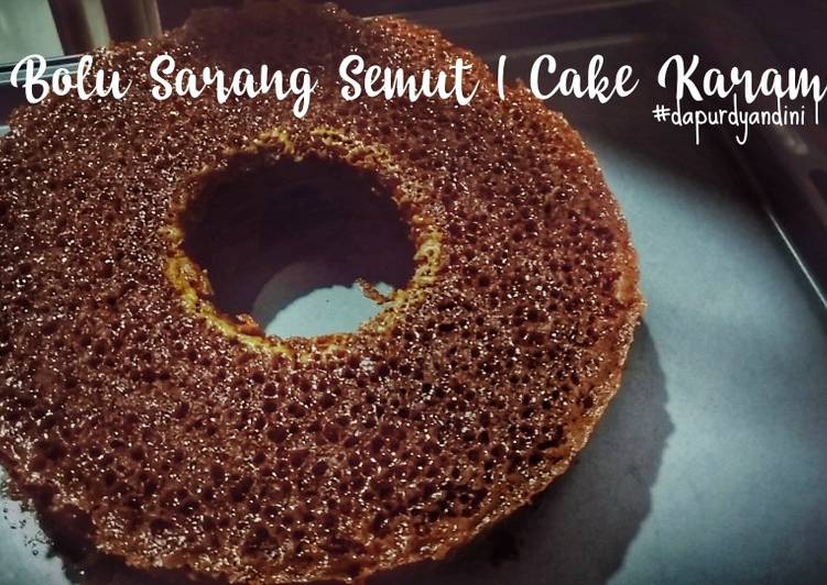 Bolu Sarang Semut (cake karemel)