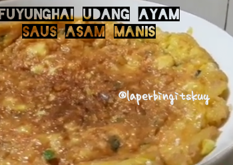 Resep: Fuyunghai udang ayam saus asam manis 