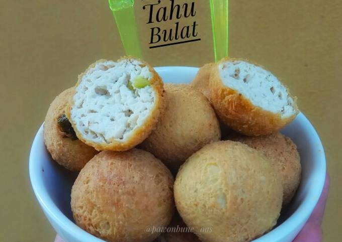 Resep Tahu Bulat (tanpa telor & baking powder)
